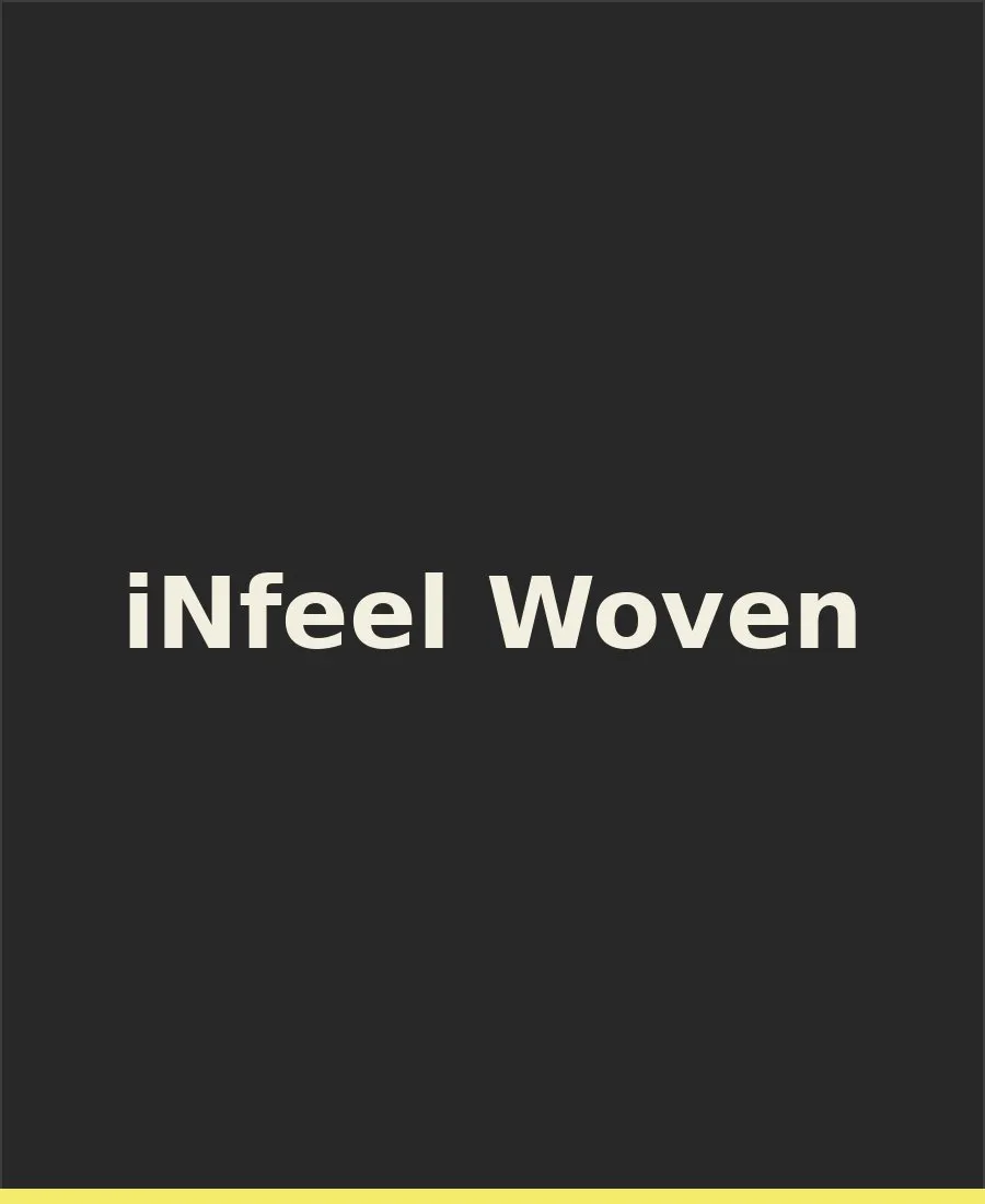 iNfeel Woven